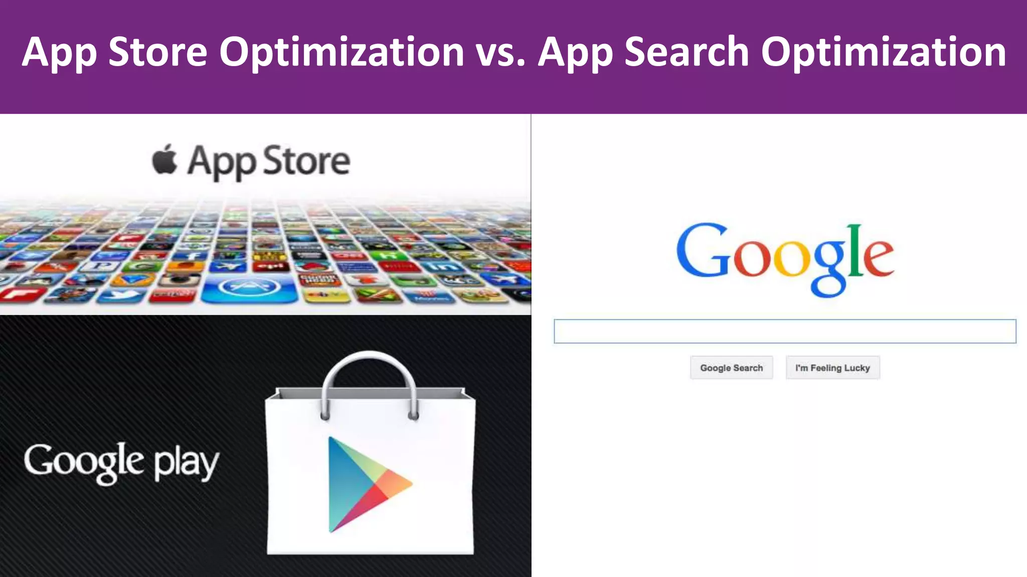 App Store Optimization vs. App Search Optimization
 
