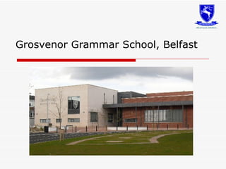 Grosvenor Grammar School, Belfast 