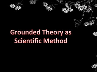 Grounded theory