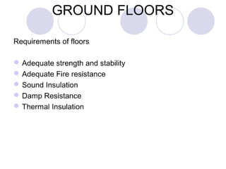 Ground Floors