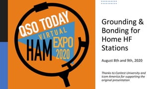 Comprehensive Grounding and Bonding Techniques for Home HF Radio ...