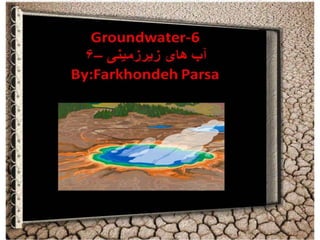 Groundwater 6