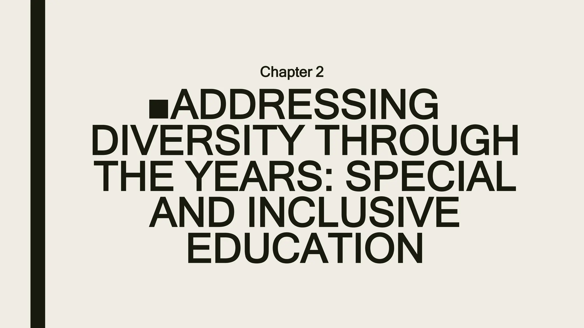 Foundation of inclusive and special education | PPTX