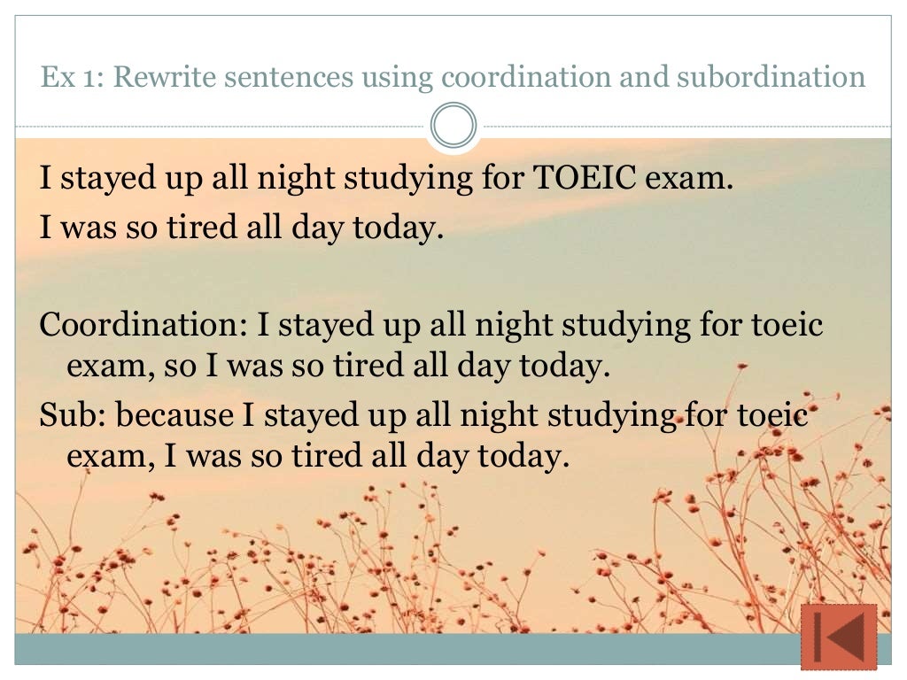 The Complex sentence - Coordination and Subordination