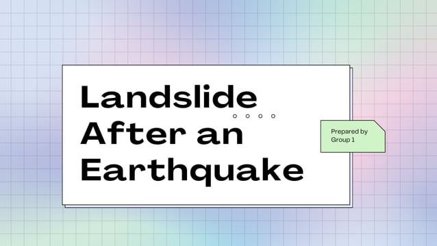 Group-1-DRRR_earthquake induced landslide | PDF | Geology | Science