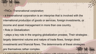 Comprehensive Overview of Economic Globalization and Integration | PPTX