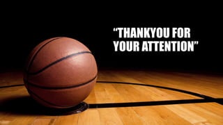 “THANKYOU FOR
YOUR ATTENTION”
 