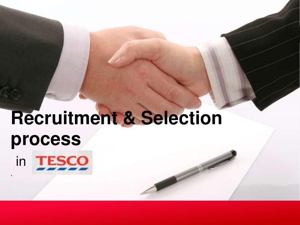Recruitment & Selection process in Tesco