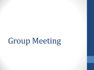 Group Meeting

 