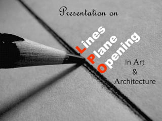 Presentation on
In Art
&
Architecture
 