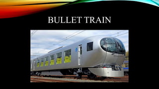 BULLET TRAIN
 