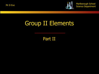 Group II Elements Part II 