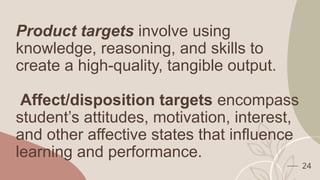 learning targets for performance and product oriented assessment | PPTX