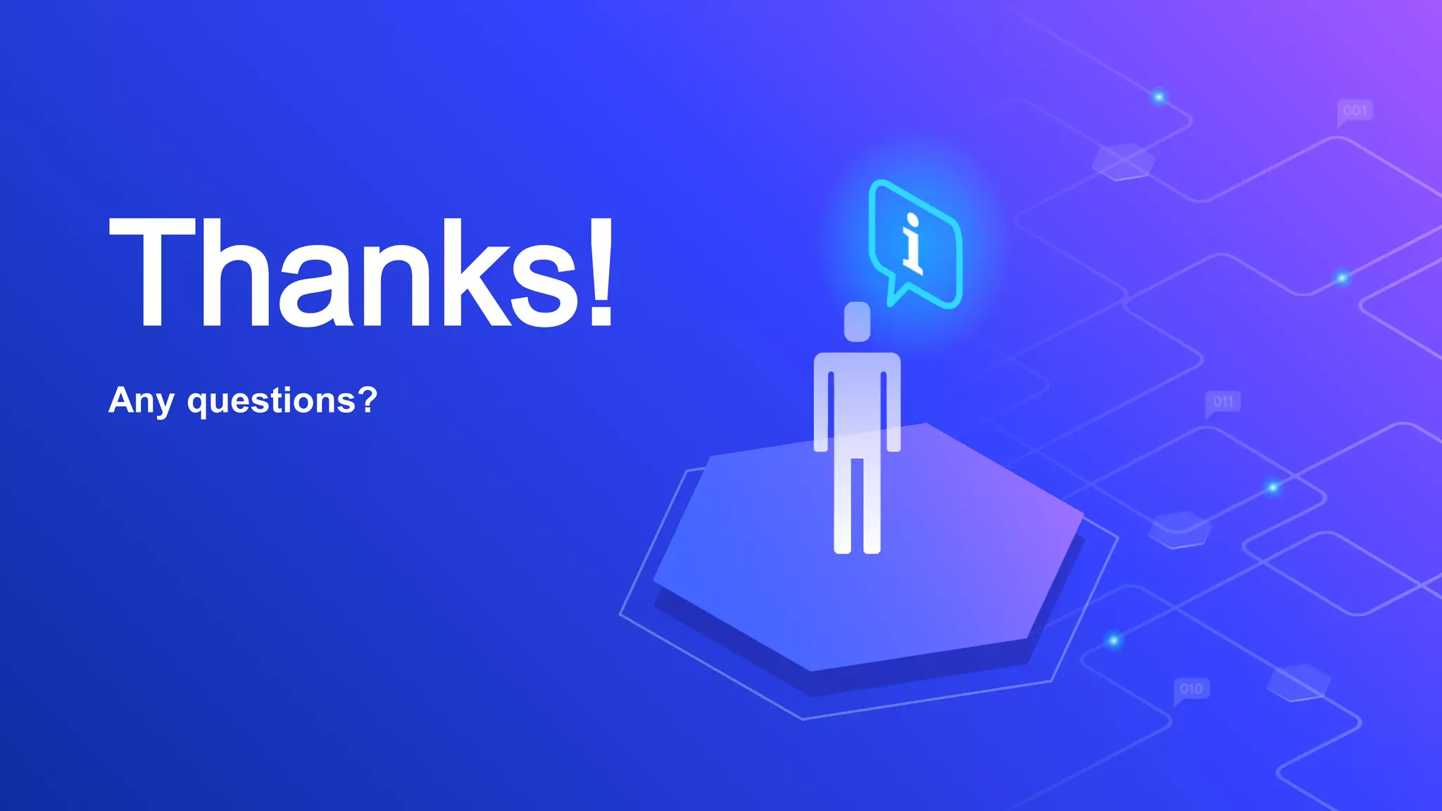 Thanks!
Any questions?
 