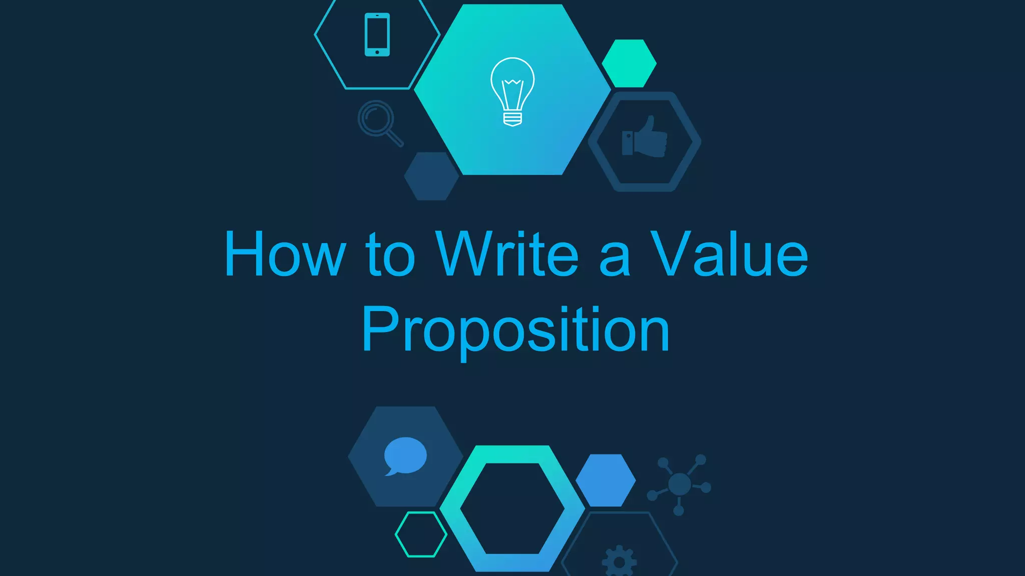 How to Write a Value
Proposition
 
