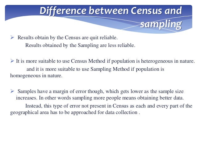 Census, sampling survey, sampling design and types of 
