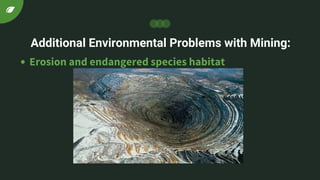 Problems With Mining GROUP-4-MINERAL-MINING-THREAT-TO-ECOSYSTEM.pdf