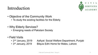 Aafiyat
Social Welfare Department, Punjab
• First old age home - 1975 -
Aafiyat (Security) Lahore.
• 5 more
• Multan, Rawa...