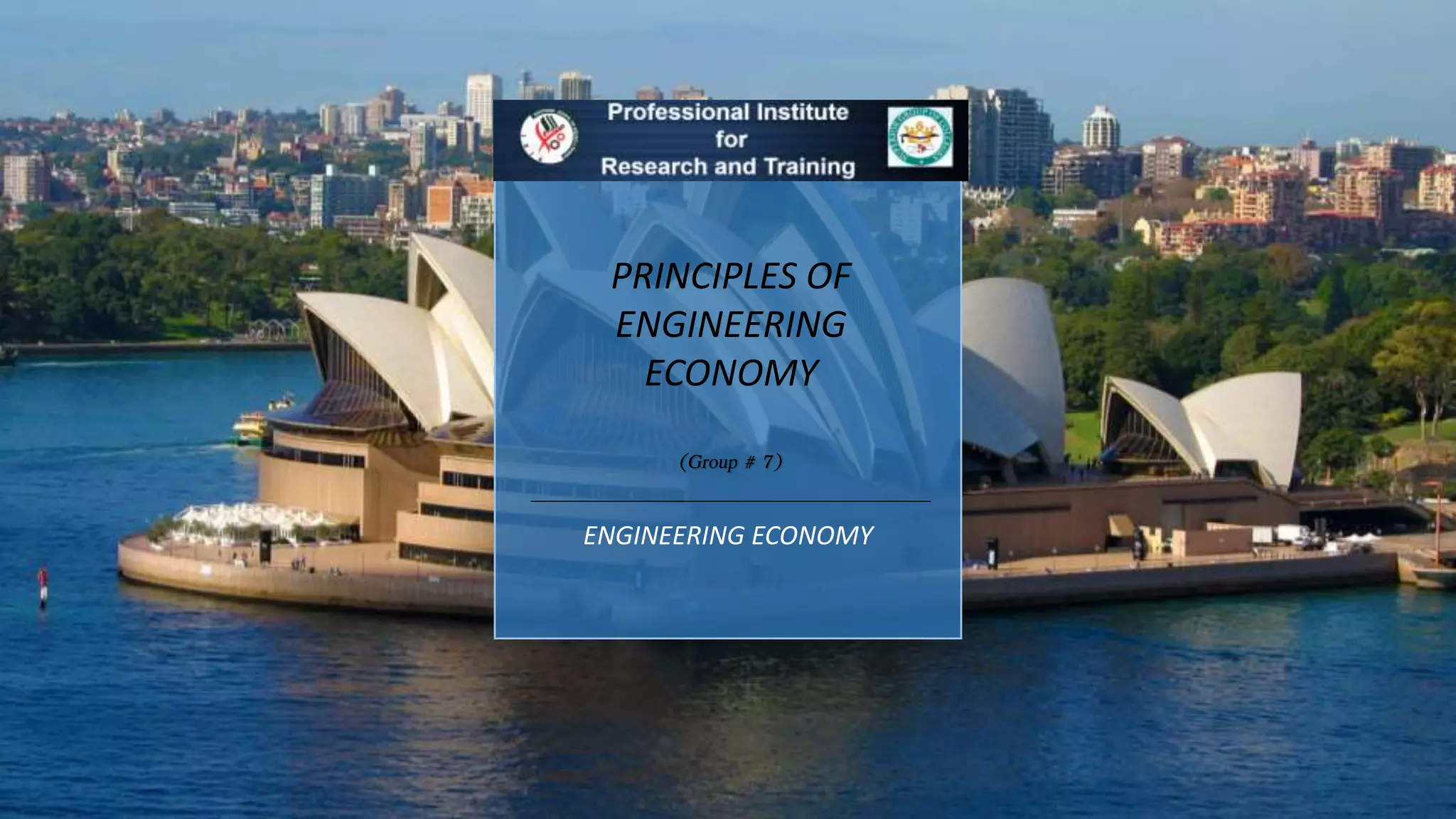 The 7 principles of Engineering Economy | PPTX