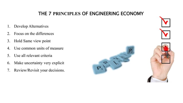 The 7 principles of Engineering Economy