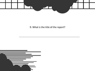 9. What is the title of the report?
 