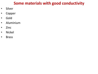 Ferro Electricity,Pyroelectricity,Electrical conductivity