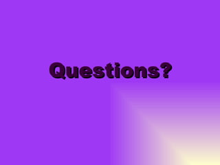Questions? 