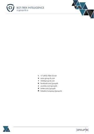 BOT-TREK INTELLIGENCE
24
ci.group-ib.ru
 