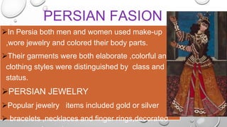 Persia Style Persian Civilization 2.pptx