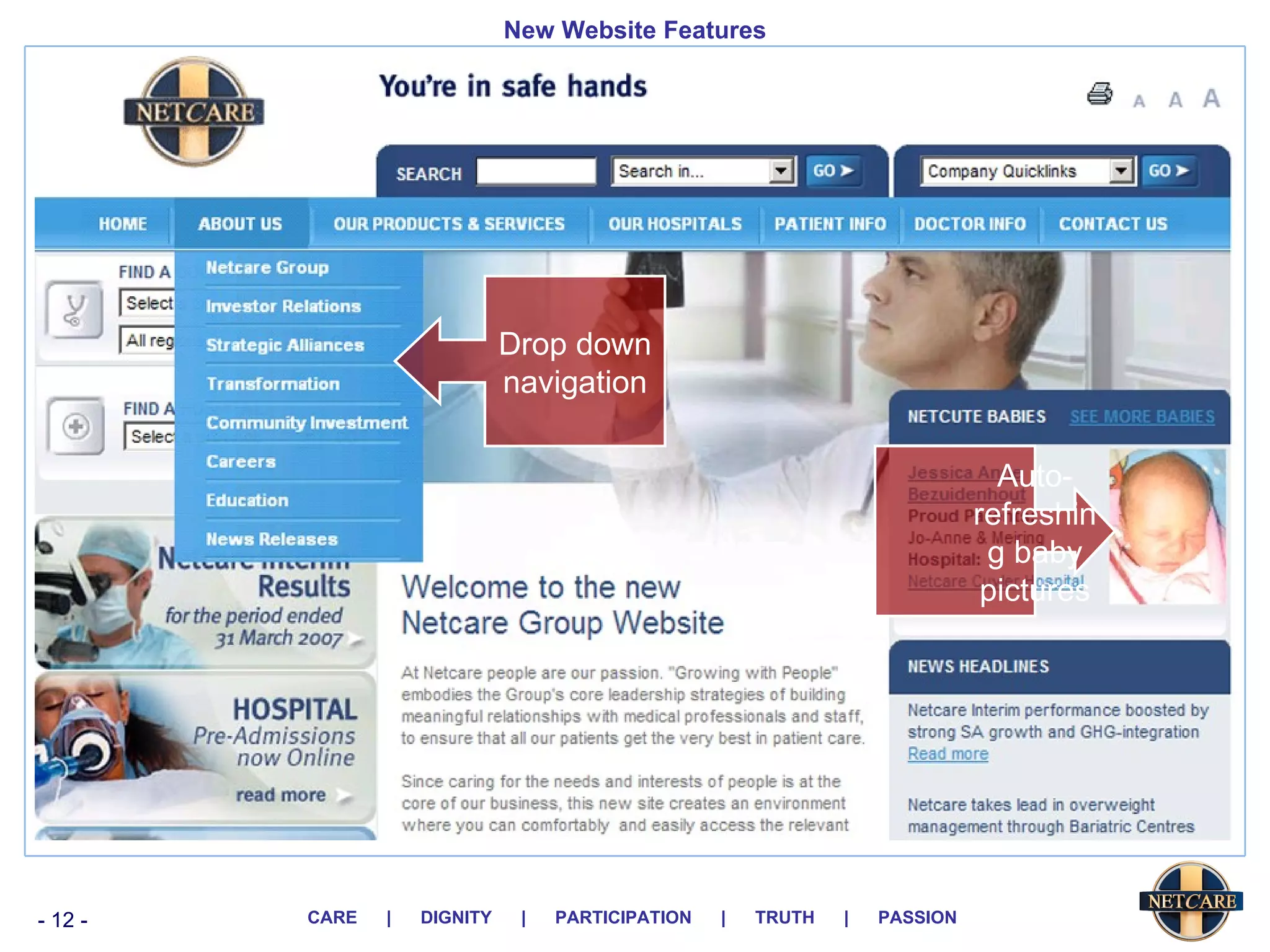 New Website Features Drop down navigation Auto-refreshing baby pictures 