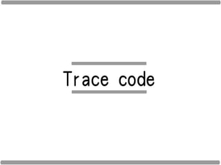 trace code tool 以及人月神話 | PPT