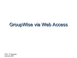 GroupWise via Web Access 