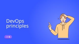 DevOps
principles
 