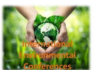 International
Environmental
Conferences

 