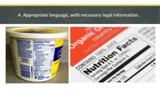 4. Appropriate language, with necessary legal information.
 