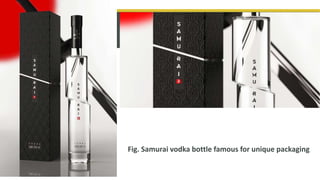 Fig. Samurai vodka bottle famous for unique packaging
 