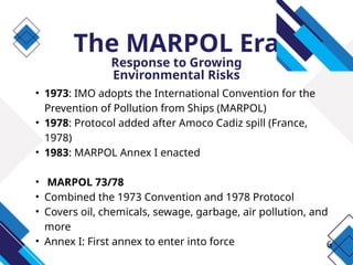 Comprehensive History and Evolution of MARPOL Annex I for Oil Pollution ...