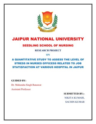 ASSESS THE LEVEL OF STRESS IN NURSES OFFICESS RELATED TO JOB ...