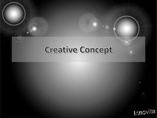 Creative Concept