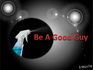 Be A Good Guy(Yamada 2004)