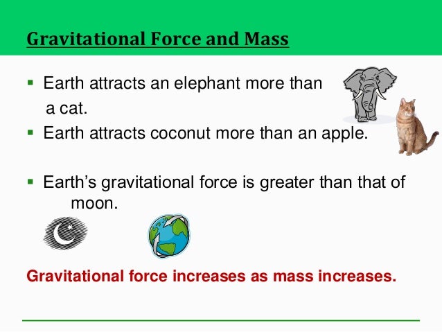 What are examples of gravitational force?