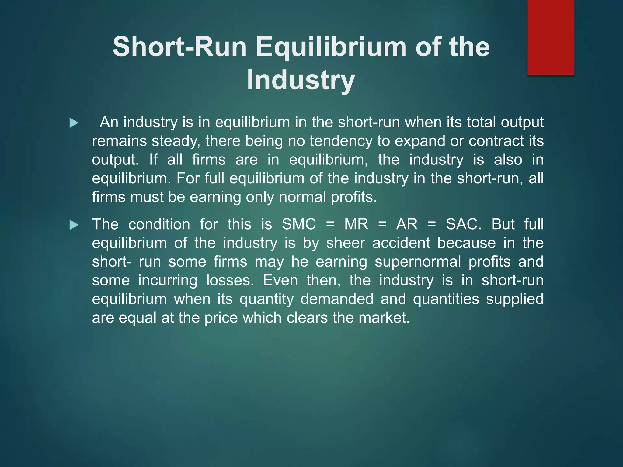 Equilibrium of firm and Industry under Perfect Competition | PPTX