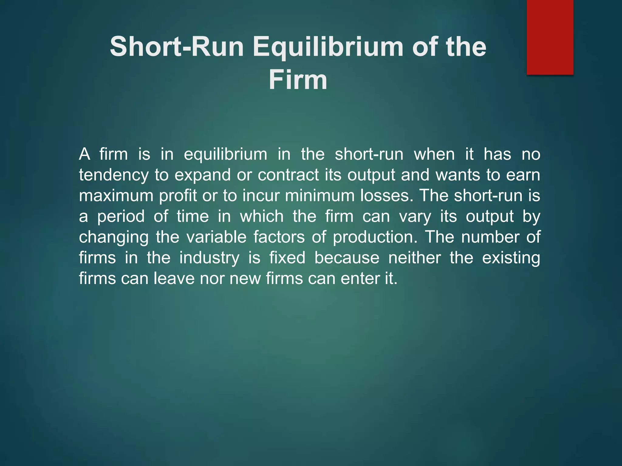 Equilibrium of firm and Industry under Perfect Competition | PPTX