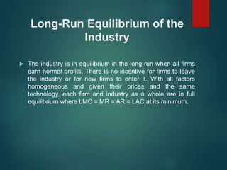 Equilibrium of firm and Industry under Perfect Competition | PPTX