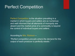Equilibrium of firm and Industry under Perfect Competition | PPTX