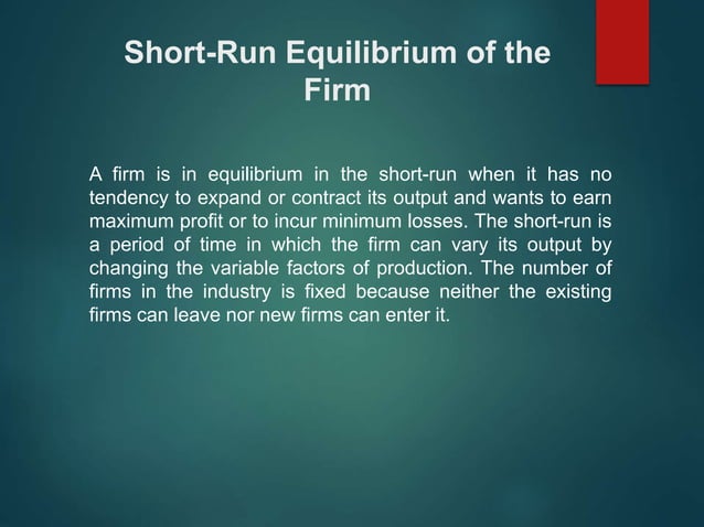 Equilibrium of firm and Industry under Perfect Competition | PPTX