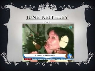 JUNE KEITHLEY

 