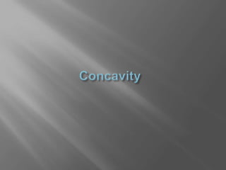 Concavity