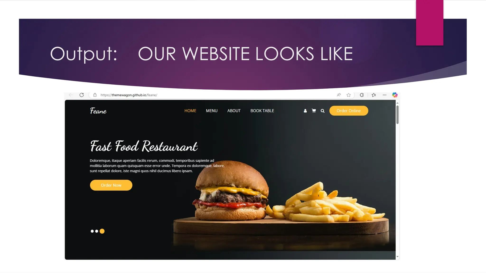 Output: OUR WEBSITE LOOKS LIKE
 