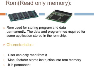 Rom Component Store Components of computer system and input-output devices and storage ...